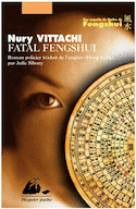 Fatal fengshui [ancienne édition]